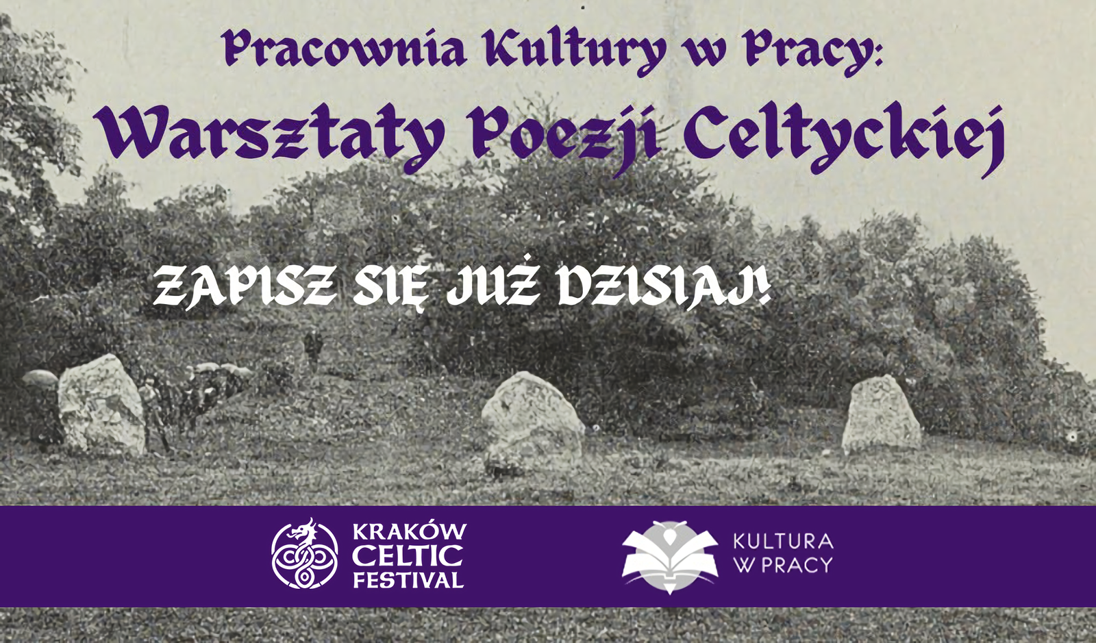 Pracownia Kultura w Pracy: Celtic Poetry Workshops